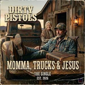 Momma, Trucks and Jesus