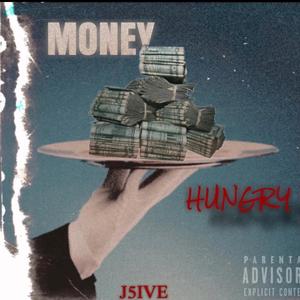 Money Hungry