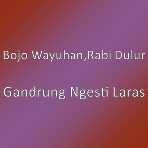 Gandrung Ngesti Laras