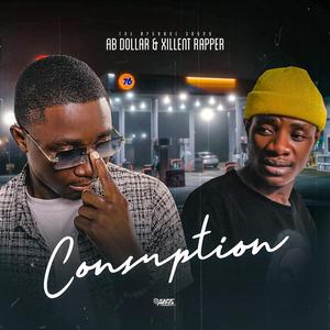 CONSUPTION (feat. AB Dolar Africa)