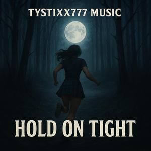 Hold On Tight