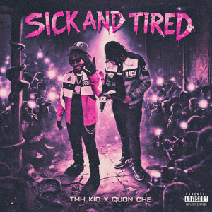 Sick And Tired