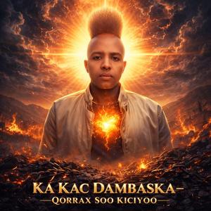 KA KICIDA DAMBASKA – SOMALI METAL