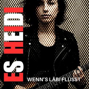 Wenn's Läbi flüsst