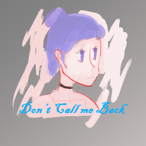 dont call me back