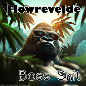 Boss Shit (feat. Jay El Payaso)