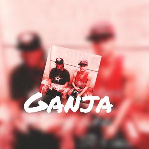 GANJA (feat. Chesco)