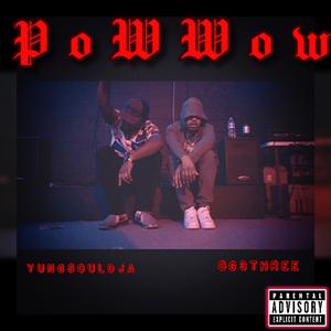 Powwow (feat. OG 3THREE)