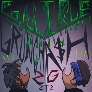 Gullible (feat. Grunch & A$H)