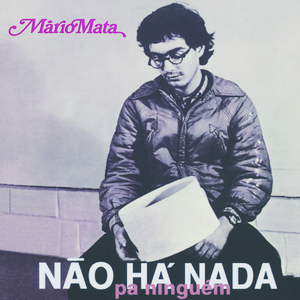 Não Há Nada Pa Ninguém
