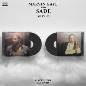 Marvin Gaye n Sade (feat. Blvck Lotus & Jay Ward)