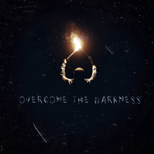 Overcome the Darkness