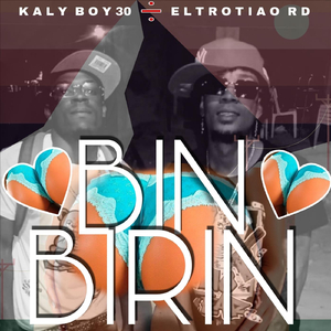 Bin Birin (feat. Kaly Boy 30)