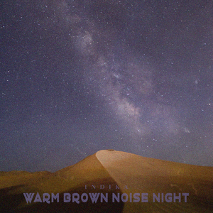 Warm Brown Noise Night