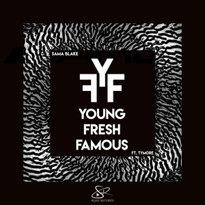 Young Fresh Famous (feat. Tymore)