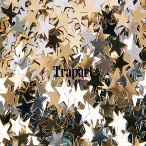 Trapart Should've Told Me