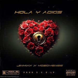 Hola y Adios (feat. Jinyixx & Yosoyemee)