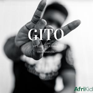 GITO (feat. LINO G & INES RAGUEL)