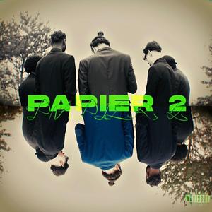 Papier 2 (feat. Rnboi, Billy Kay, Støne & Dyjor)
