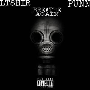 BREATHE AGAIN (feat. PUNN)