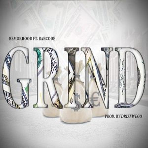 Grind (feat. Barcode)