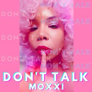 Don't Talk