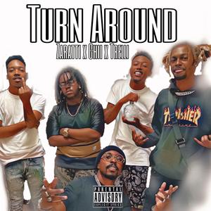 Turn Around (feat. Chii & Baby Trelli)