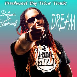 DREAM (Believe in Yourself)