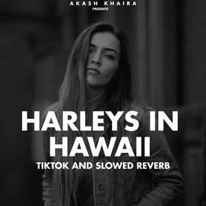 Harleys In Hawaii (TikTok And Slowed Reverb)