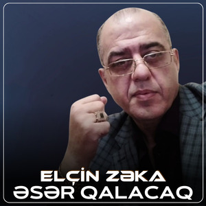Əsər Qalacaq