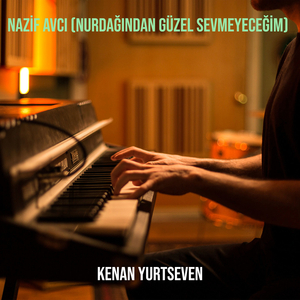 Nazif Avcı (Nurdağından Güzel Sevmeyeceğim)
