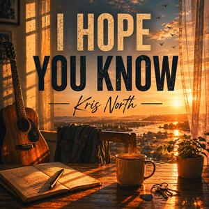 I Hope You Know