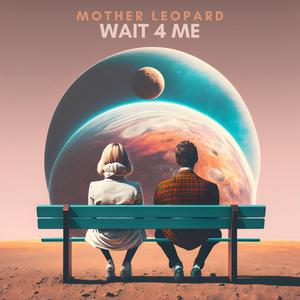 Wait 4 Me