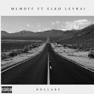 Dollars (feat. Elko Levrai)
