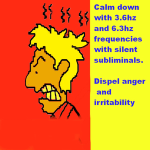 Dispel Anger and Irritability (With 3.6hz and 6.3hz Frequencies With Silent Subliminals)