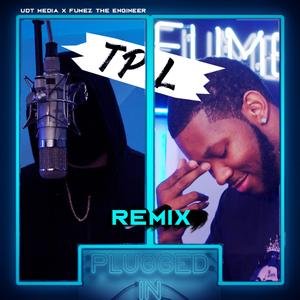Plugged In Freestyle (feat. OTP) (Remix)