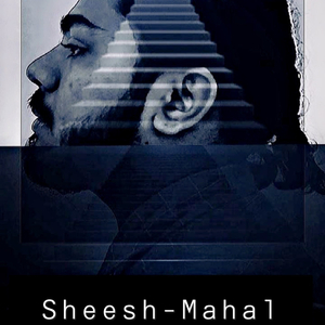 Sheesh Mahal -Black Mask (feat. Dawood Meer & Derwaish)