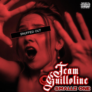 Snuffed Out (feat. Jp Tha Hustler & Insane Poetry)