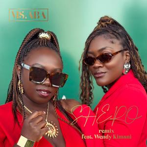 SHERO (feat. Wendy Kimani) (Remix)