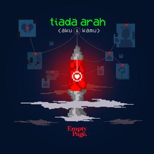 Tiada Arah (Aku & Kamu)