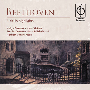 Fidelio (highlights) (1989 Digital Remaster), Act I: Abscheulicher! Wo eilst du hin?...Komm, Hoffnung (Leonore)