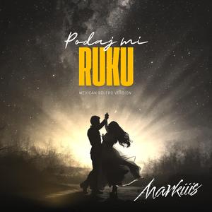 Podaj mi ruku (Mexican Bolero Version)