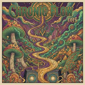CHRONIC FLOW 085