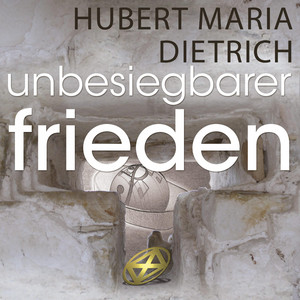Unbesiegbarer Frieden