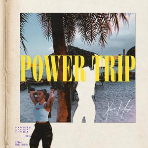 POWER TRIP