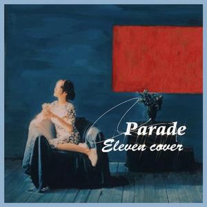 Parade（cover:Younha)（翻自 Younha）