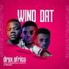 Drax Africa - Wind Dat