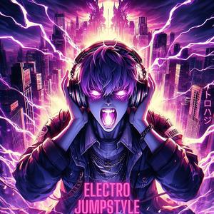 ELECTRO JUMPSTYLE (Slowed & Reverb)