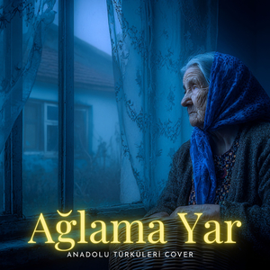 Ağlama Yar