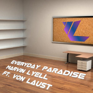 Everyday Paradise (feat. Von Laust)